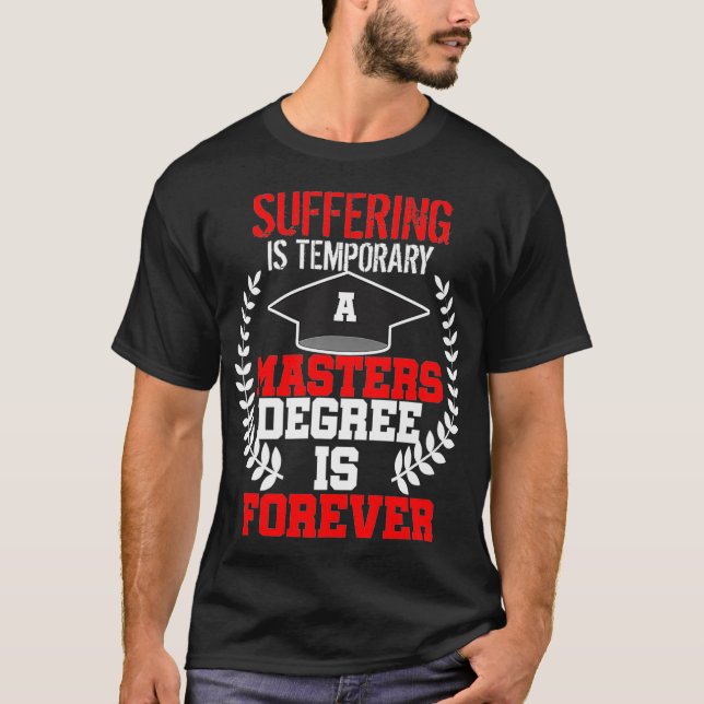 Masters Degree Graduation Gift MSW MBA Social Work T-Shirt (Front)