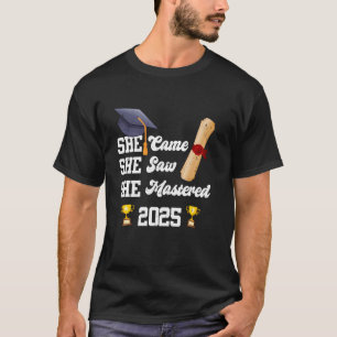 Master's Degree SHE CAME SAW MASTERED 2025 Girls T-Shirt