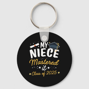 Masters Graduation My Niece Mastered It Cl Of 2025 Keychain