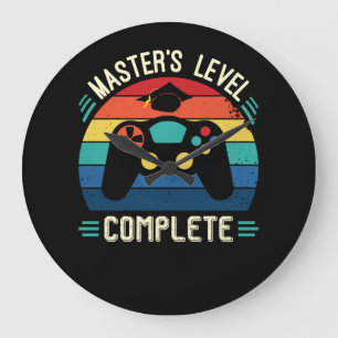 Master's Level Complete, Graduation GIft, Masters  Large Clock