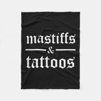 Mastiffs And Tattoos Funny Tattooed Dog Owner Tatt Fleece Blanket