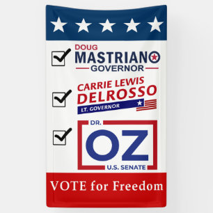 Mastriano, DelRosso & Dr. OZ – 36×60 Freedom Banner