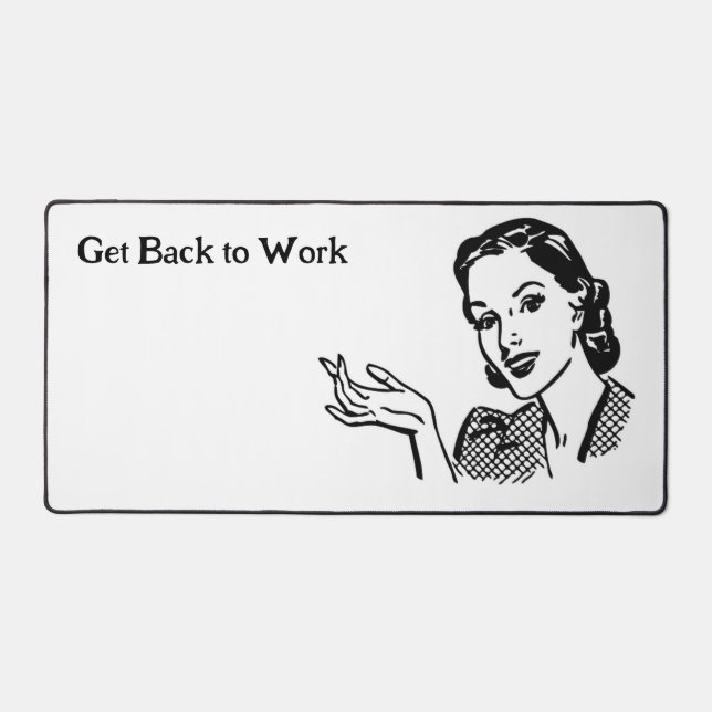 Mat de bureau avec Dame rétro * Revenir au travail (Recto)