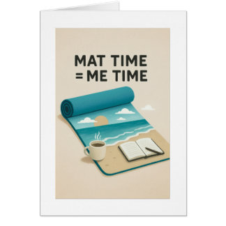 Mat Time=Me Time