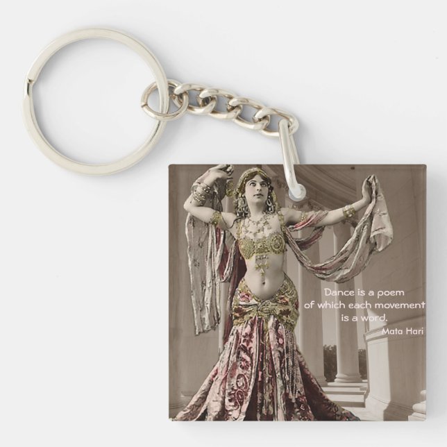 Mata Hari Vintage Bellydance Dancer Quote Keychain (Front)