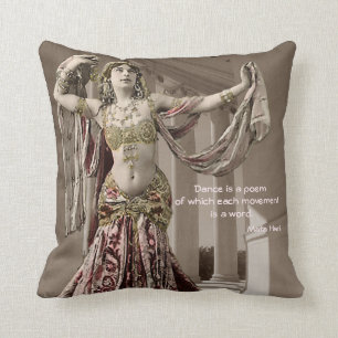 Mata Hari Vintage Bellydance Dancer Quote Throw Pillow