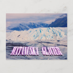 Matanuska Glacier, Glacier Park, Alaska Postcard