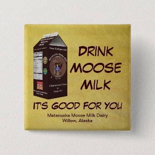 Matanuska Moose Milk 2 Inch Square Button