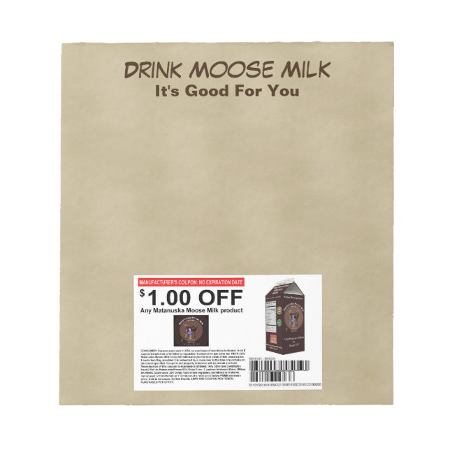 Matanuska Moose Milk Coupon Notepad (Front)