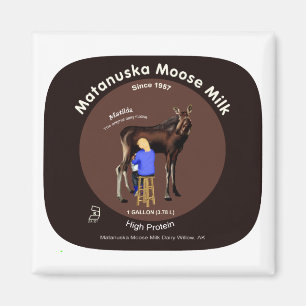 Matanuska Moose Milk Magnet