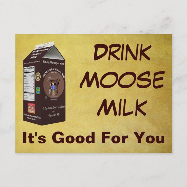Matanuska Moose Milk Postcard (Front)