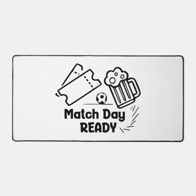 Match Day Ready Desk Mat (Front)