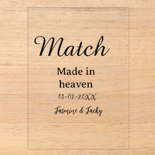 Match made in heaven add name date simple calligra acrylic invitations