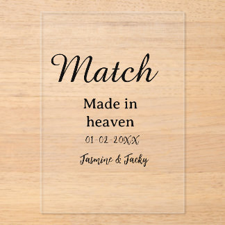 Match made in heaven add name date simple calligra acrylic invitations