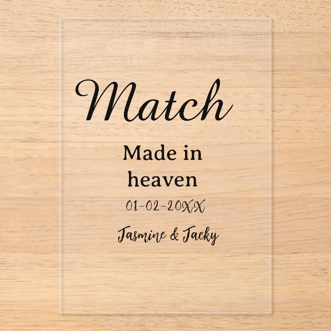Match made in heaven add name date simple calligra acrylic invitations (Front)
