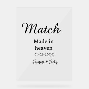 Match made in heaven add name date simple calligra acrylic sign