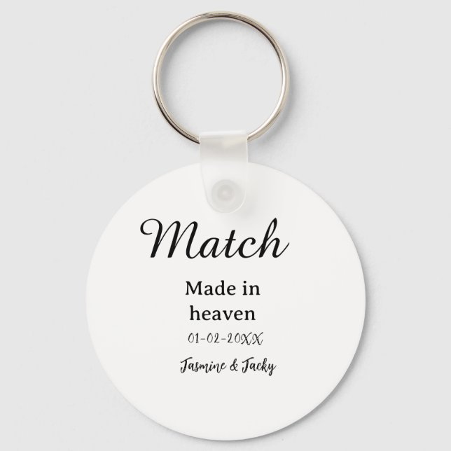 Match made in heaven add name date simple calligra keychain (Front)