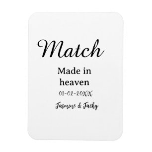Match made in heaven add name date simple calligra magnet