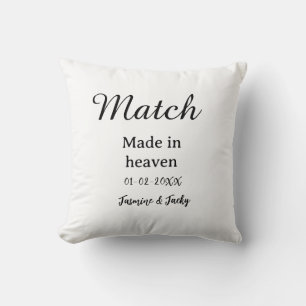 Match made in heaven add name date simple calligra throw pillow