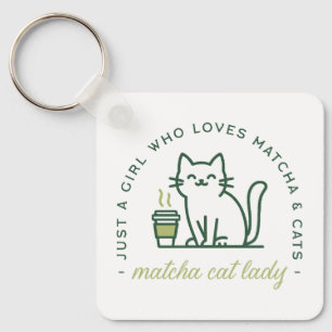 Matcha and cat lover funny just a girl kawaii keychain