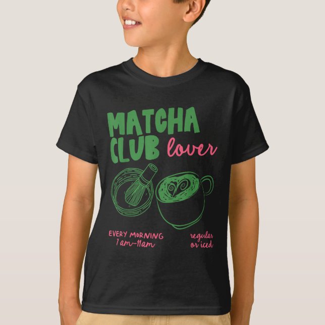 Matcha Club Regular Or Ice Green Tea Matcha Latte  T-Shirt (Front)