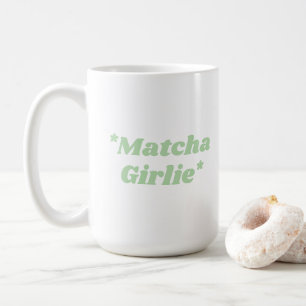 Matcha Girlie Coffee Tea Mug