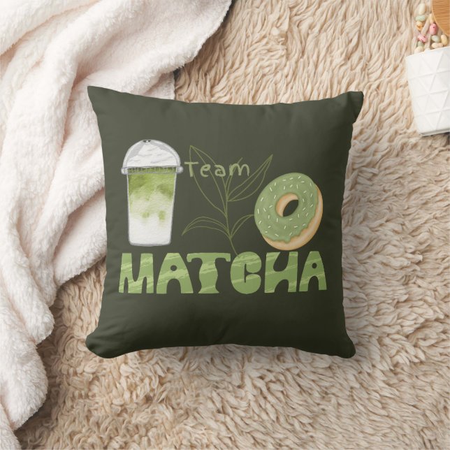 Matcha Green Tea, Everything is better with matcha Throw Pillow (Blanket)