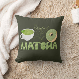 Matcha Green Tea, Everything is better with matcha Throw Pillow