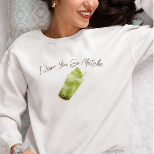Matcha Green Tea Personalized Sweatshirt