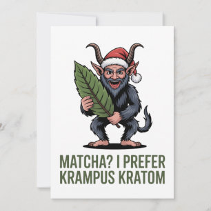 Matcha? I Prefer Krampus Kratom Funny Christmas Announcement