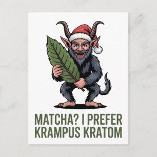 Matcha? I Prefer Krampus Kratom Funny Christmas  Holiday Postcard