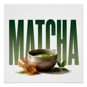 Matcha Luxury Tea Editorial Graphic Poster