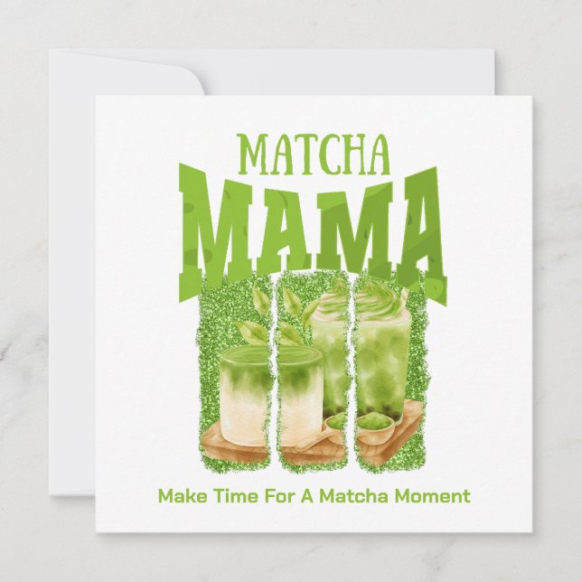MATCHA MAMA Green Tea Glitter Mom Gift Cafecore Invitation (Front)