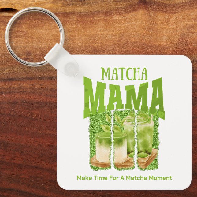 MATCHA MAMA Green Tea Glitter Mom Gift Cafecore Keychain (Front)