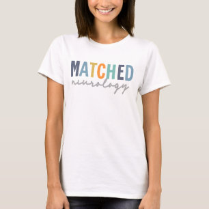 Matched Neurology Residency  T-Shirt