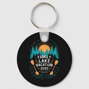 Matching 2025 Camping Hiking Cabin Family Lake Vac Keychain