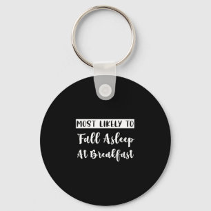 Matching Bachelorette Most Likely To Fall Asleep  Keychain