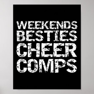Matching Cheerleader Comp Gifts Weekends Besties C Poster