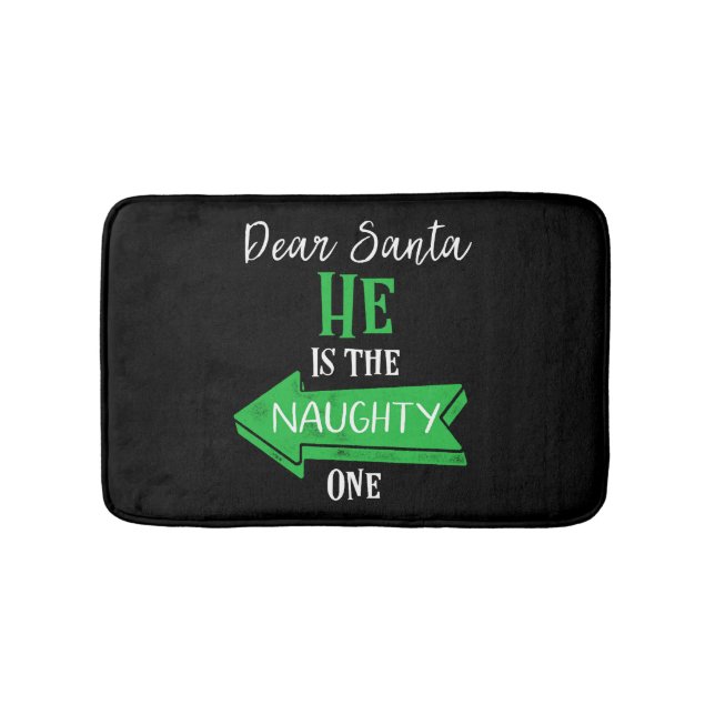 Matching Christmas Couples Sweater He Is The Naugh Bath Mat (Front)