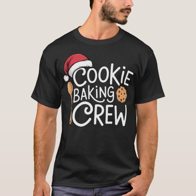 Matching Christmas 	s For Family Cookie Baking Cre T-Shirt (Front)
