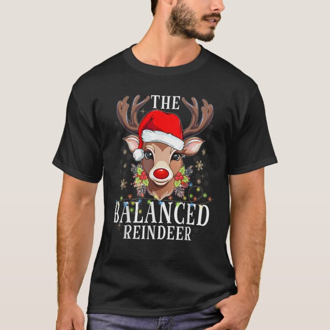 Matching Christmas The Balanced Reindeer Family  T-Shirt (Front)