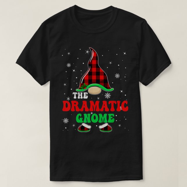 Matching Family Buffalo Plaid The Dramatic Gnome C T-Shirt (Design Front)