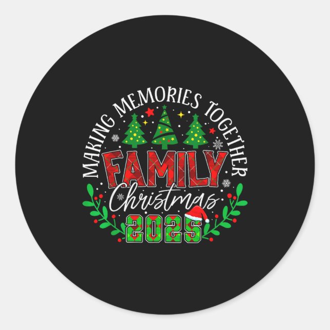 Matching Family Christmas 2025 Making Memories Tog Classic Round Sticker (Front)