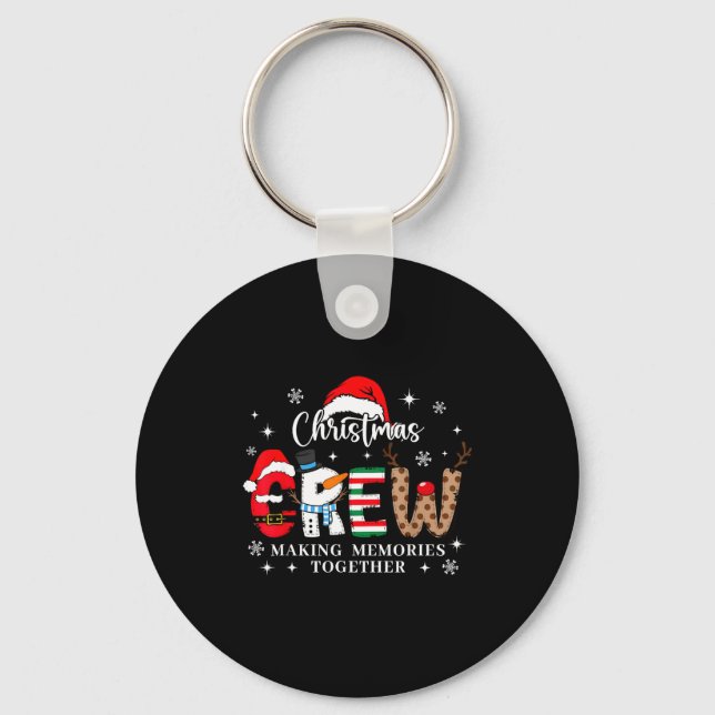 Matching Family Christmas Crew Making Memories Tog Keychain (Front)