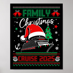 Matching Family Christmas Cruise 2025 Ugly Christm Poster