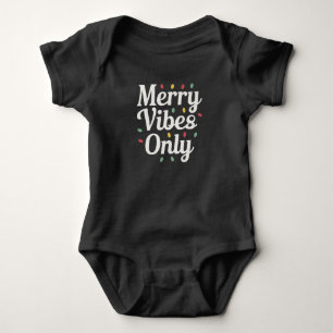 Matching Family Christmas Merry Vibes Only Lights  Baby Bodysuit