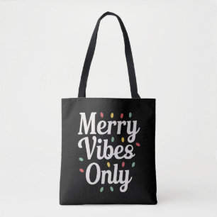 Matching Family Christmas Merry Vibes Only Lights Tote Bag