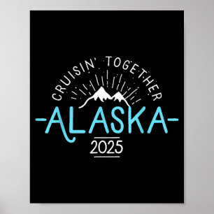 Matching Family Friends And Group Alaska Cruise 20 Poster