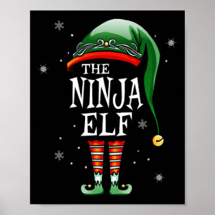 Matching Family Funny The Ninja Elf Christmas Poster