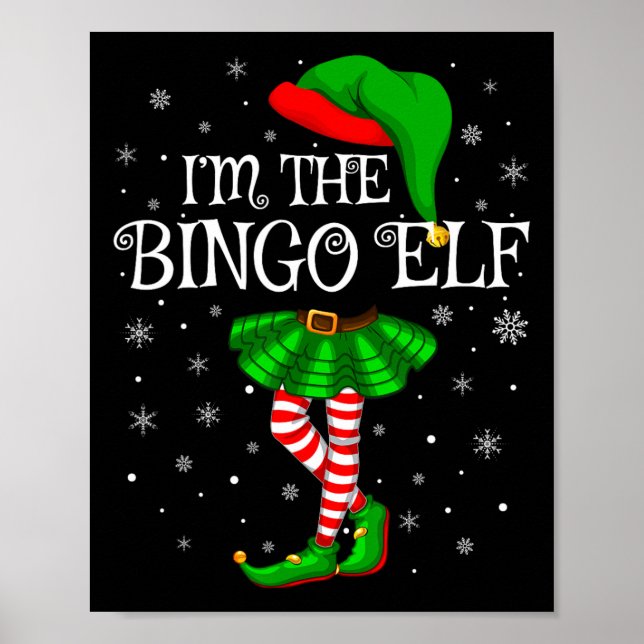 Matching Family Group I'm The Bingo Elf Christmas  Poster (Front)